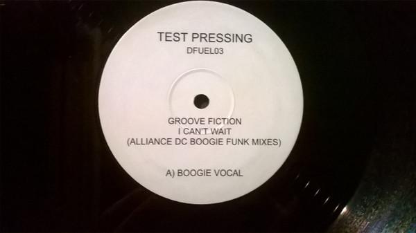 Groove Fiction - I Can't Wait  (Alliance DC Boogie Funk Mixes)