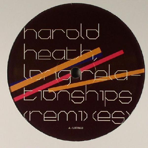 Harold Heath - Long Relationships (Remixes)