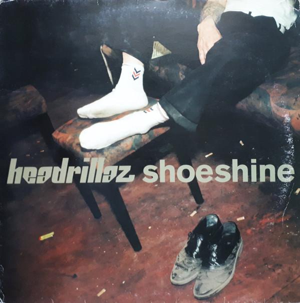 Headrillaz - Shoeshine