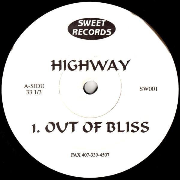 Highway  - Out Of Bliss / Latch Up
