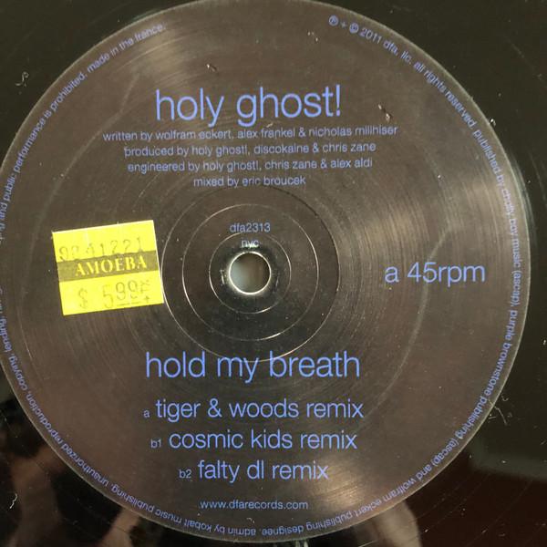 Holy Ghost! - Hold My Breath