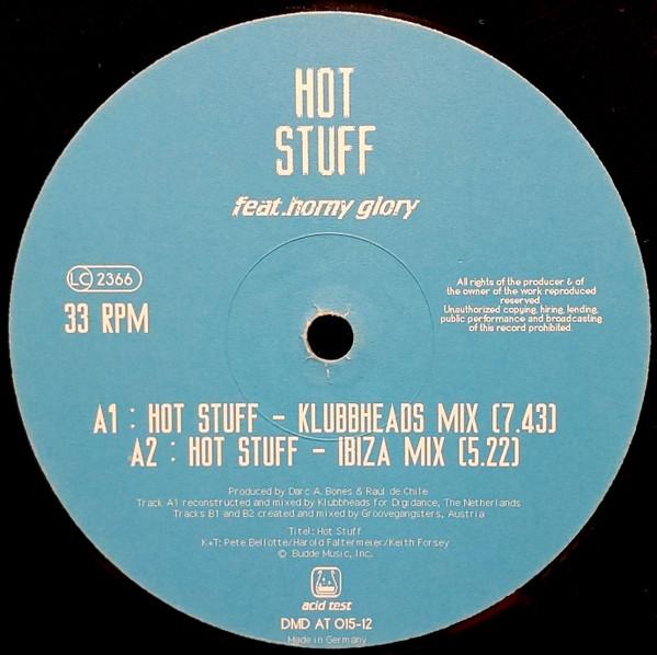 Hot Stuff, Horny Glory - Hot Stuff