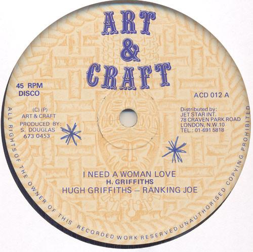 Hugh Griffiths (3), Ranking Joe - I Need A Woman Love