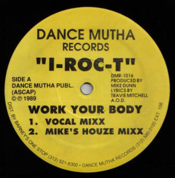 I-Roc-T - Work Your Body