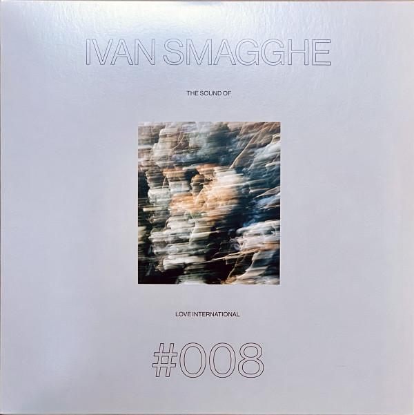 Ivan Smagghe - The Sound Of Love International #008