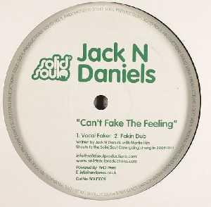 Jack n Daniels - Can't Fake The Feeling