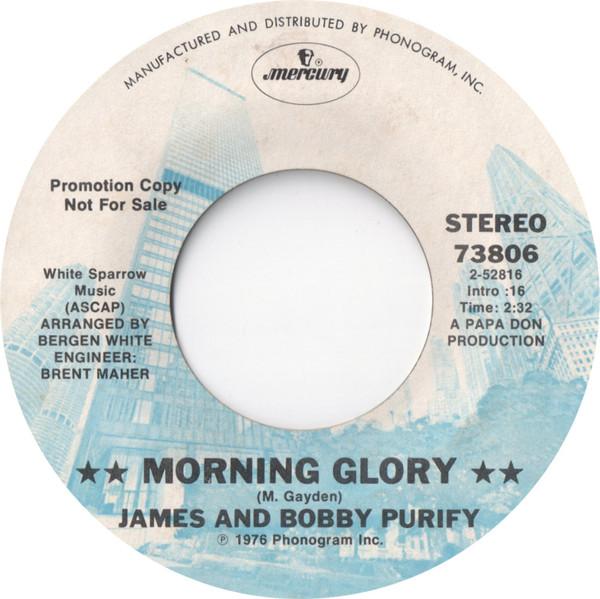 James & Bobby Purify - Morning Glory / Turning Back The Pages