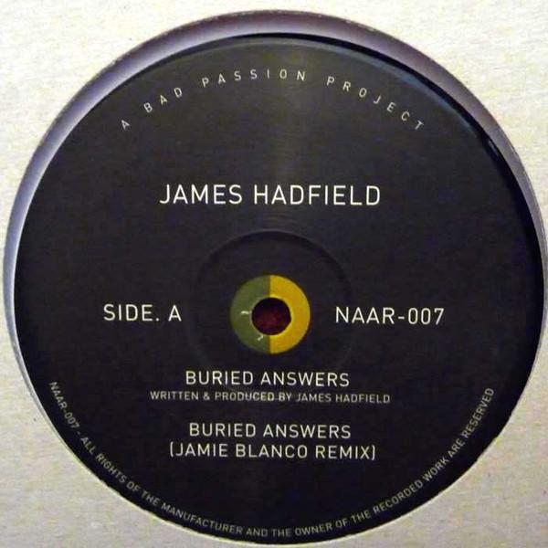 James Hadfield  - Buried Answers