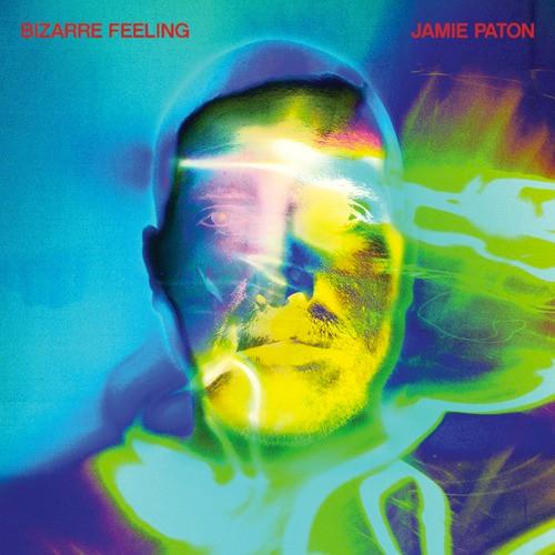 Jamie Paton - Bizarre Feeling