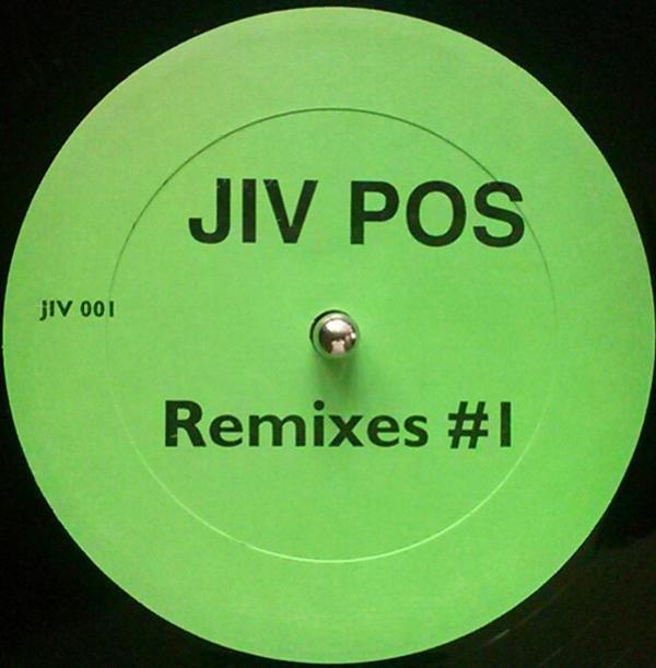 Jiv Pos - Remixes #1