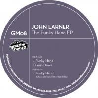 John Larner - The Funky Hand EP