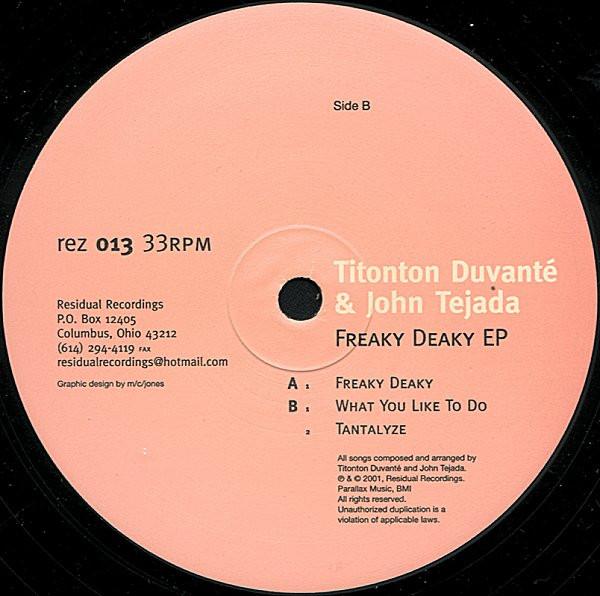 John Tejada & Titonton Duvanté - Freaky Deaky EP