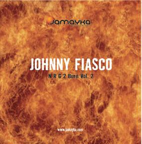 Johnny Fiasco - NRG 2 Burn EP Vol. 2