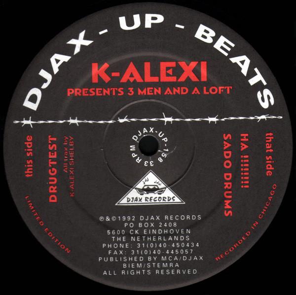K-Alexi - 3 Men And A Loft