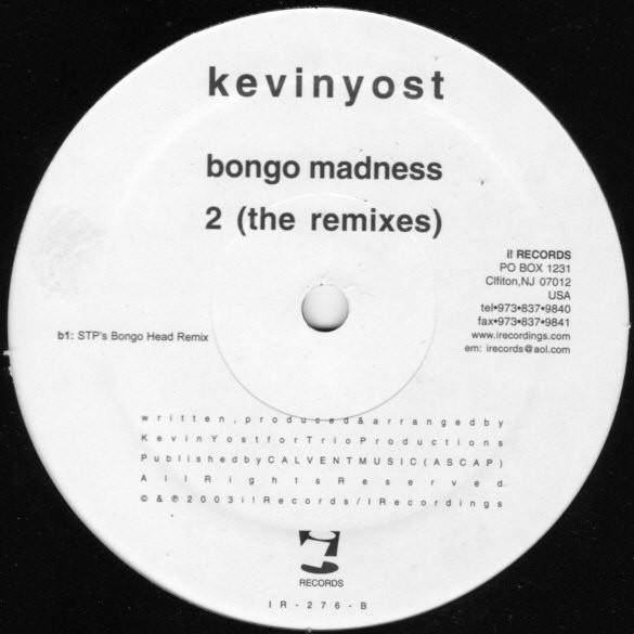 Kevin Yost - Bongo Madness 2 (The Remixes)