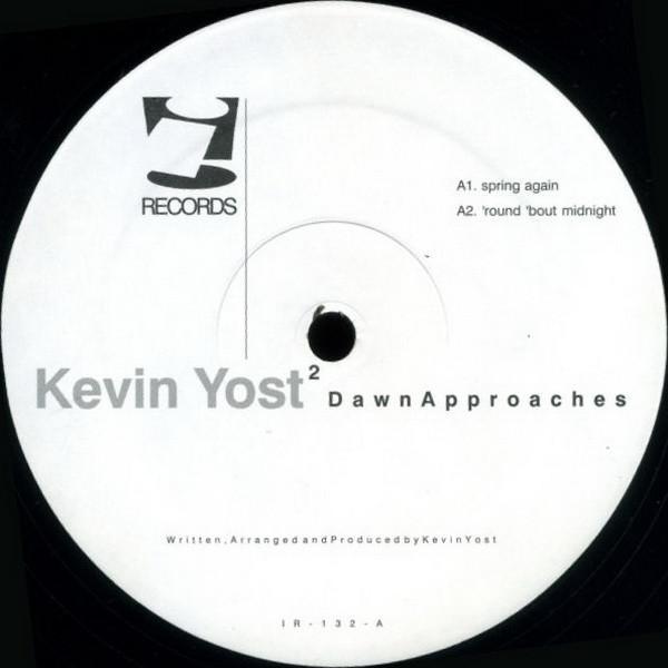 Kevin Yost - Dawn Approaches EP
