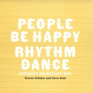 Kieran Hebden, Steve Reid  - People Be Happy / Rhythm Dance