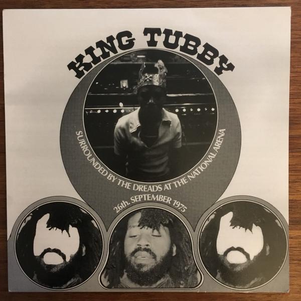 King Tubby - Surrounded By The Dreads At The National Arena (26th. September 1975)
