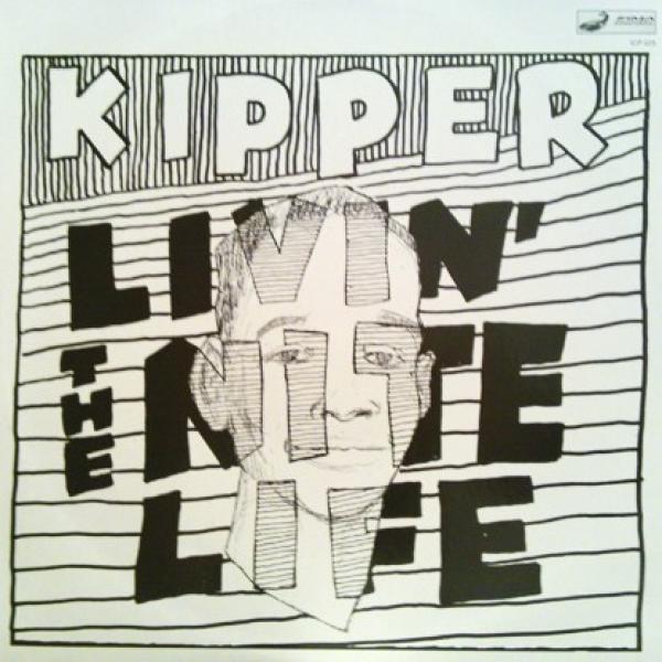 Kipper  - Livin' The Nitelife