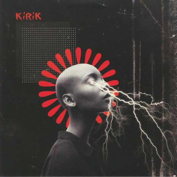 Kirik  - Give Me Some Thinks EP