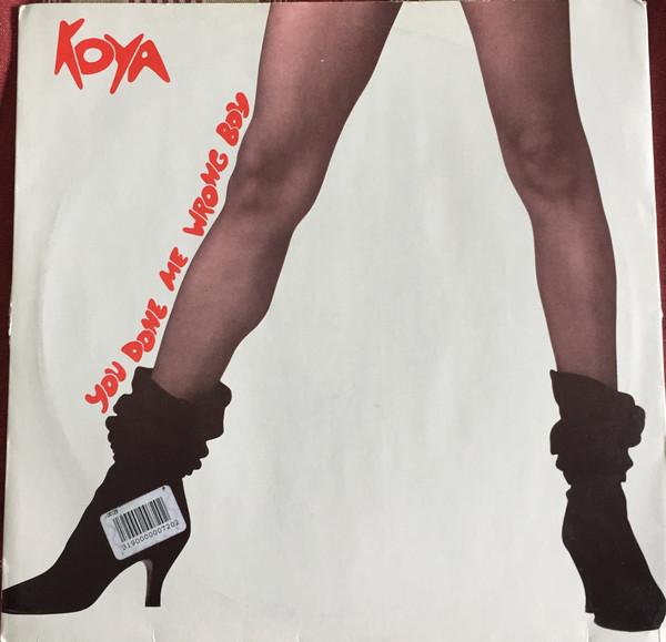 Koya  - You Done Me Wrong Boy