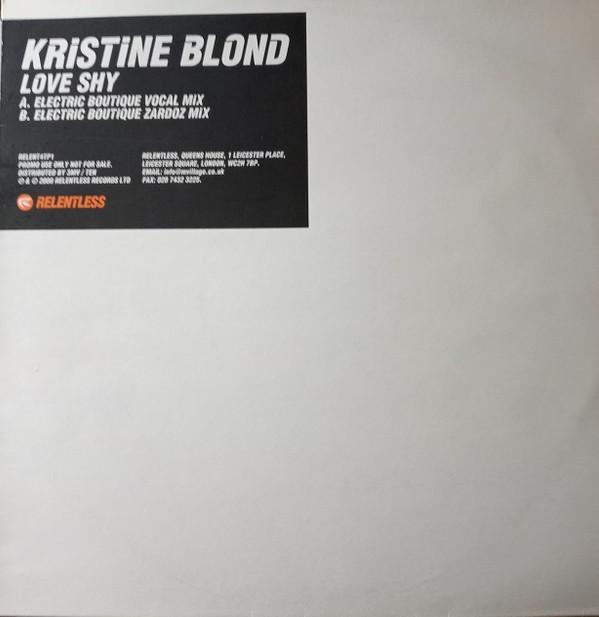 Kristine Blond - Love Shy (Electrique Boutique Mixes)