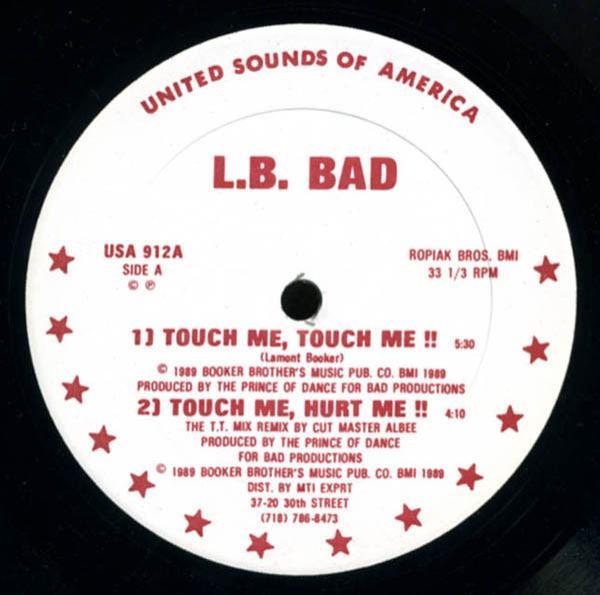 L.B. Bad - Touch Me, Touch Me !!