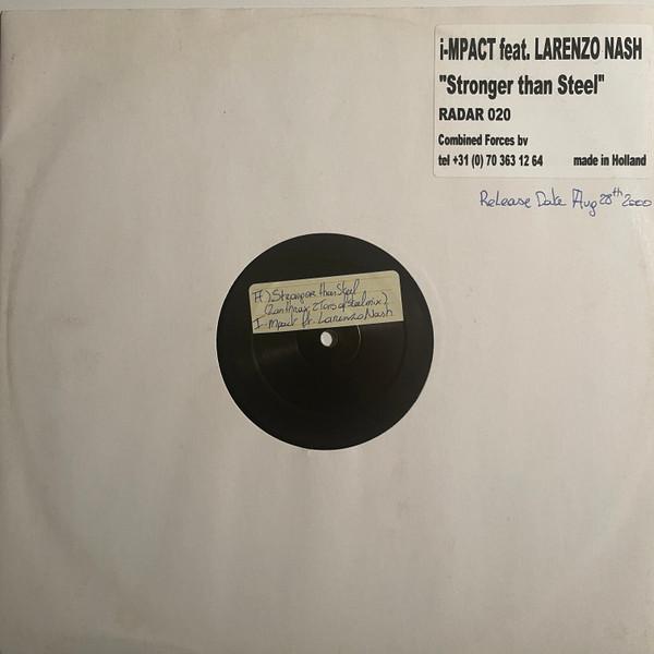 Larenzo Nash, I-mpact - Stronger Than Steel