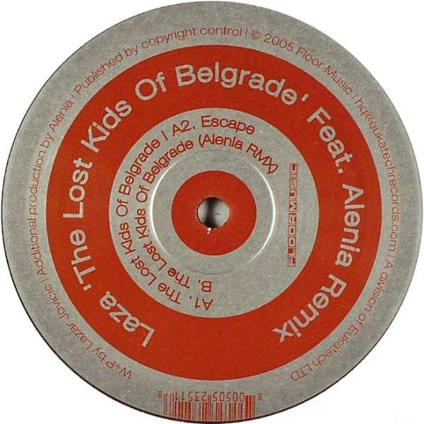 Laza  - The Lost Kids Of Belgrade