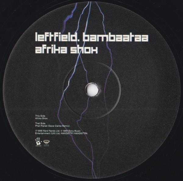 Leftfield, Afrika Bambaataa - Afrika Shox