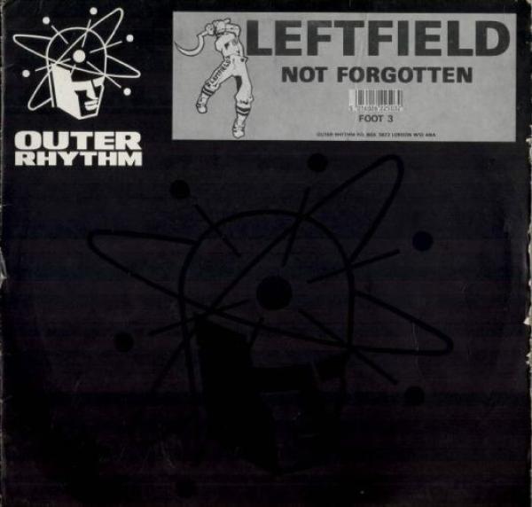 Leftfield - Not Forgotten