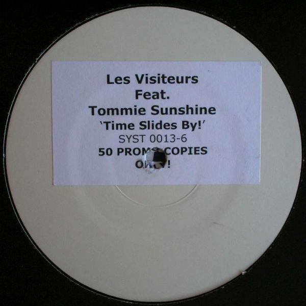 Les Visiteurs , Tommie Sunshine - Time Slides By!