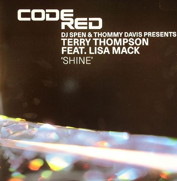 Lisa Mack, DJ Spen & Thommy Davis, Terry Thompson  - Shine
