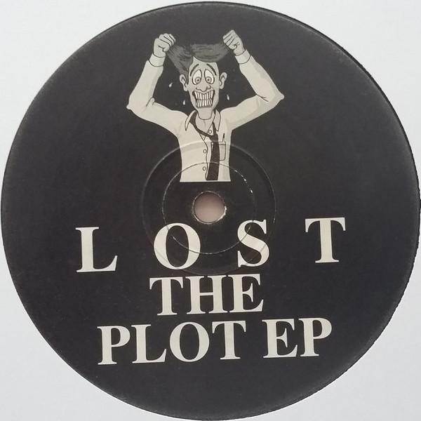  - Lost The Plot EP