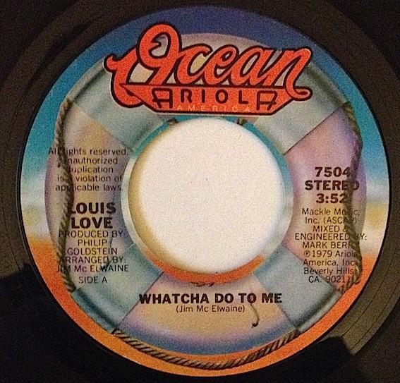 Louis Love  - Whatcha Do To Me