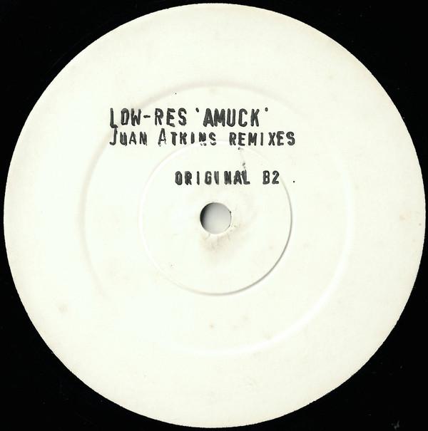 Low Res - Amuck Remixes