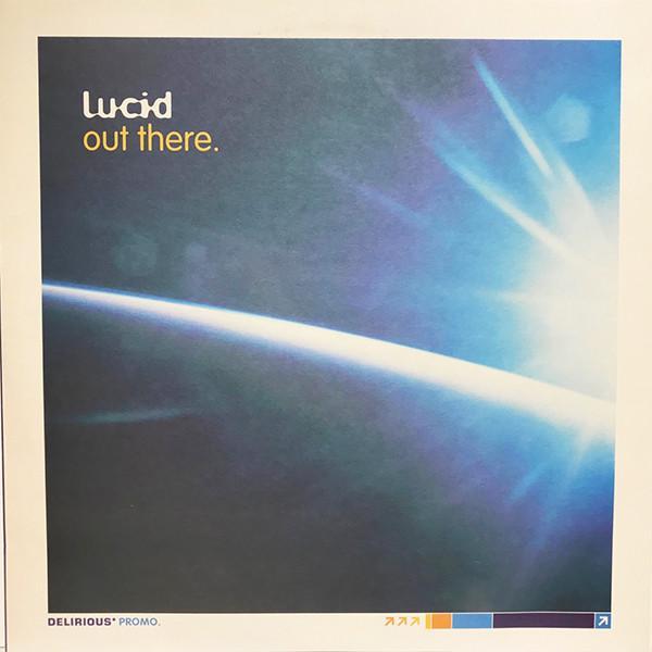 Lucid  - Out There