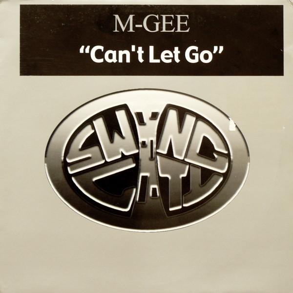M-Gee - Can't Let Go