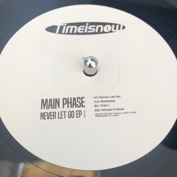 Main Phase - Never Let Go EP