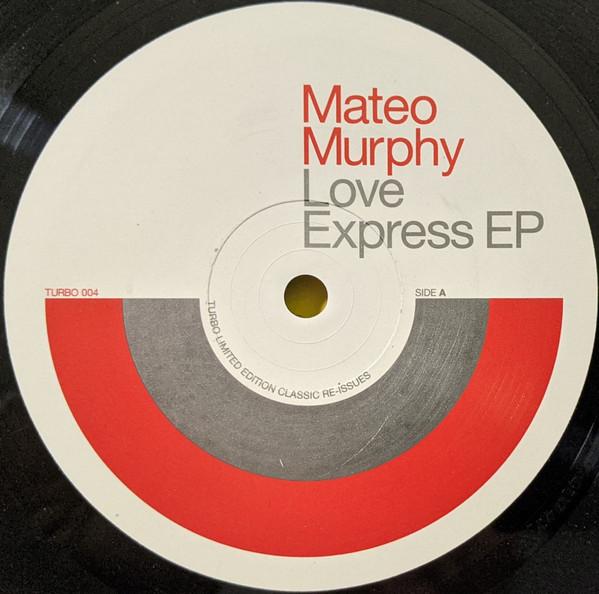 Mateo Murphy - Love Express EP