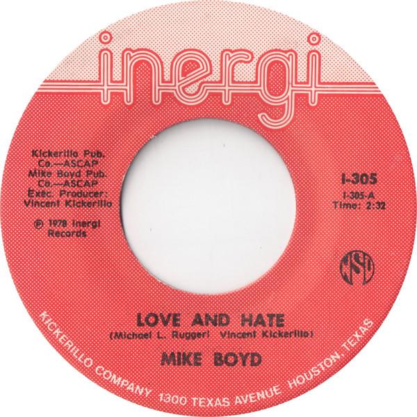 Mike Boyd  - Love And Hate