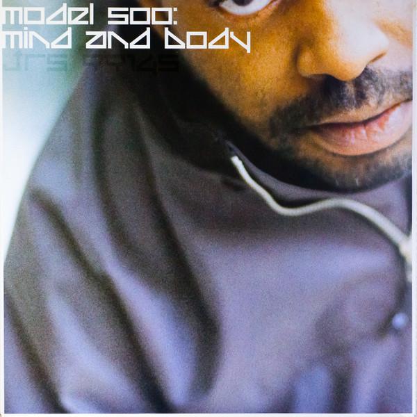 Model 500 - Mind And Body