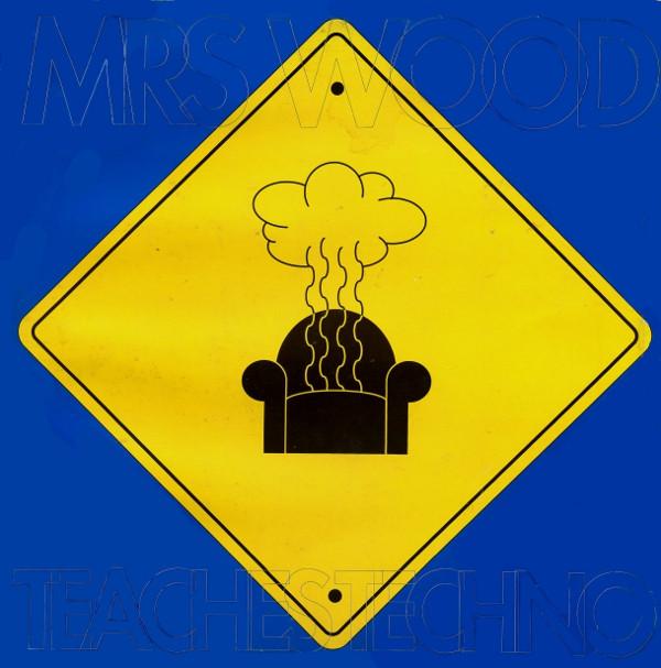 Mrs. Wood - Mrs Wood Teaches Techno