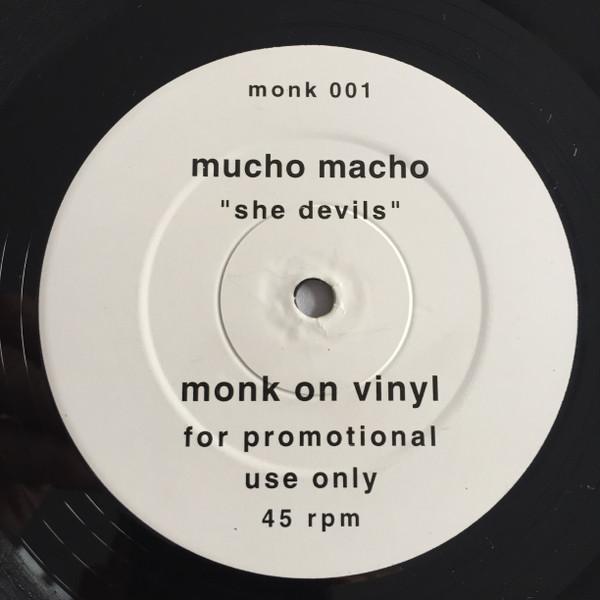 Mucho Macho - Bring Forth The Gelatine / She Devils