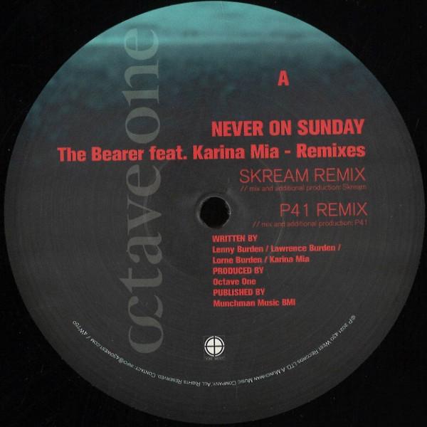 Never On Sunday - The Bearer (Remixes)