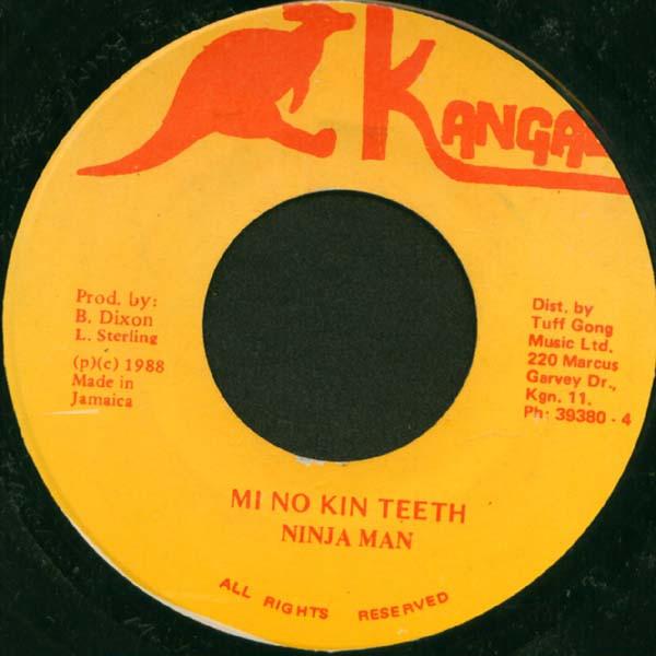 Ninjaman - Mi No Kin Teeth