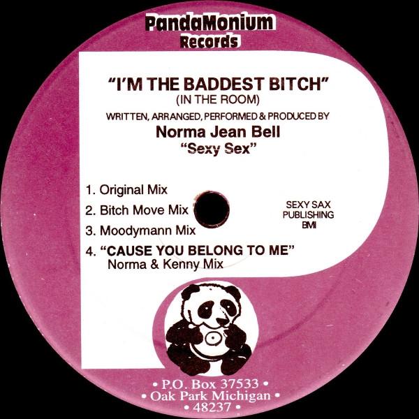 Norma Jean Bell - I'm The Baddest Bitch (In The Room)