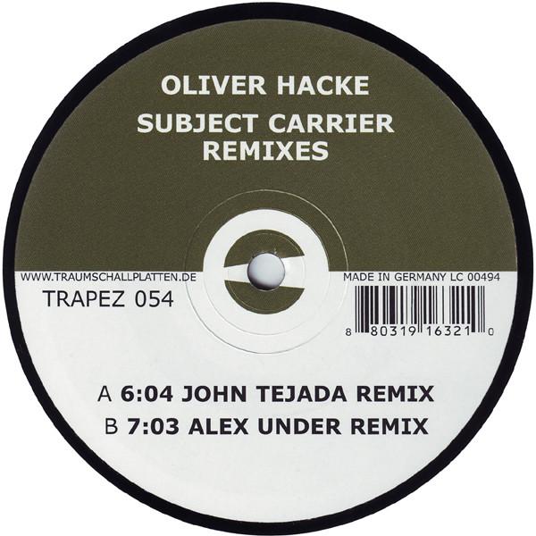 Oliver Hacke - Subject Carrier (Remixes)