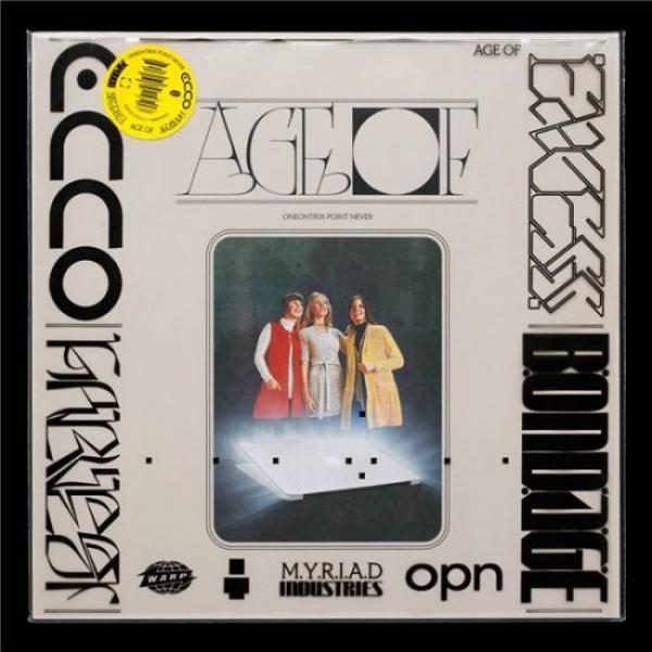 Oneohtrix Point Never - Age Of