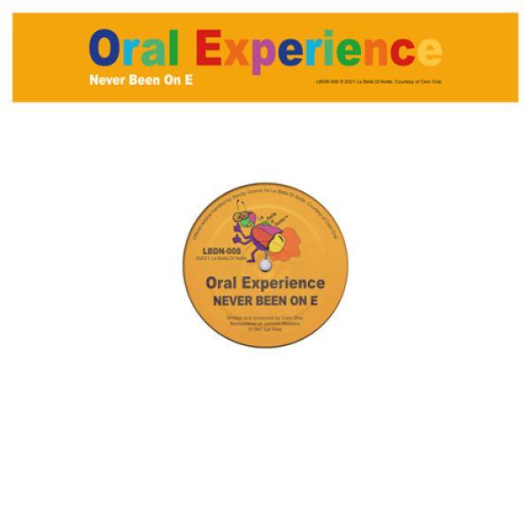 Oral Experience - Never Been On E / Timbo